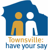 Townsville: Have Your Say